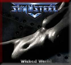Sun 'N' Steel : Wicked World